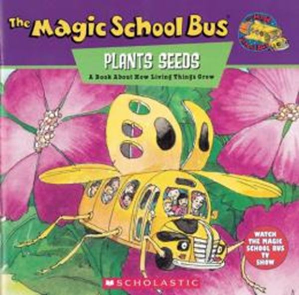 Picture of MAGIC SCHOOL BUS PLANTS SEEDS, THE - A BOOK ABOUT HOW LIVING THINGS GROW