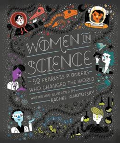 Picture of WOMEN IN SCIENCE - 50 FEARLESS PIONEERS WHO CHANGED THE WORLD