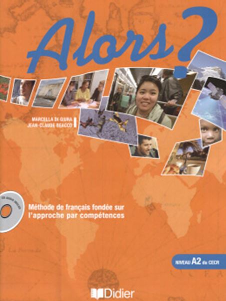 Picture of ALORS? A2 - LIVRE DE L´ELEVE + CD AUDIO