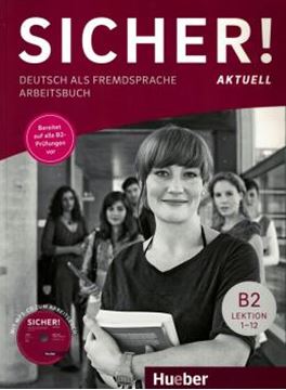Imagem de SICHER! AKTUELL B2 - ARBEITSBUCH MIT MP3-CD - DEUTSCH ALS FREMDSPRACHE