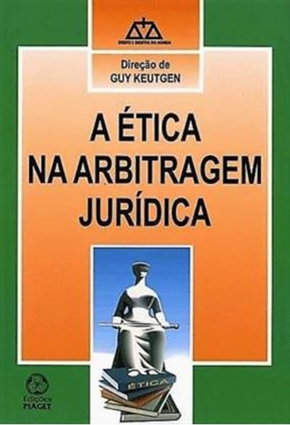Picture of A ETICA NA ARBITRAGEM JURIDICA