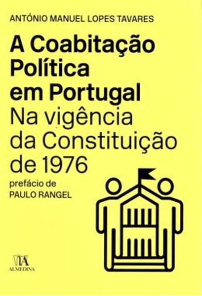 Picture of A COABITACAO POLITICA EM PORTUGAL NA VIGENCIA DA CONSTITUICAO DE 1976