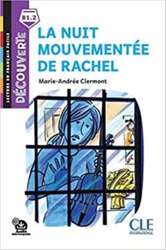 Imagem de NUIT MOUVEMENTEE DE RACHEL, LA- DECOUVERTE B1.2 - AUDIO TELECHARGEABLE - 2EME ED