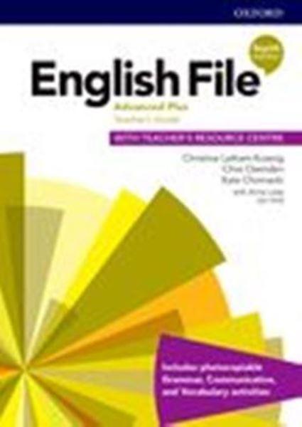 Picture of ENGLISH FILE ADVANCED PLUS - TB GUIDE WITH TEACHER´S RESOURCE CENTRE - 4TH ED