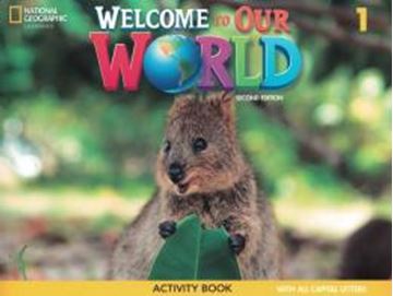 Imagem de WELCOME TO OUR WORLD 1 ACTIVITY BOOK ALL CAPS - AMERICAN - 2ND ED