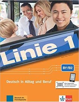 Imagem de LINIE 1 B1+/B2 KURS- UND UBUNGSBUCH MIT AUDIOS/VIDEOS