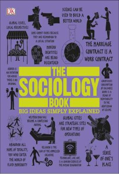 Picture of THE SOCIOLOGY BOOK - BIG IDEAS SIMPLY EXPLAINED