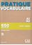 Imagem de PRATIQUE VOCABULAIRE - NIVEAU A1-A2 - 650 EXERCICES AVEC REGLES - CORRIGES INCLUS