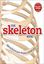 Imagem de THE SKELETON BOOK - GET TO KNOW YOUR BONES, INSIDE OUT