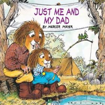 Imagem de JUST ME AND MY DAD (LITTLE CRITTER)