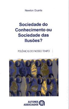 Imagem de SOCIEDADE DO CONHECIMENTO OU SOCIEDADE DAS ILUSOES?