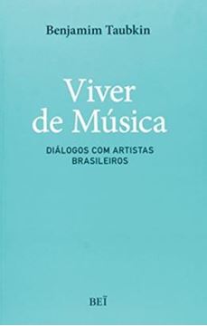 Imagem de VIVER DE MUSICA - DIALOGOS COM ARTISTAS BRASILEIROS