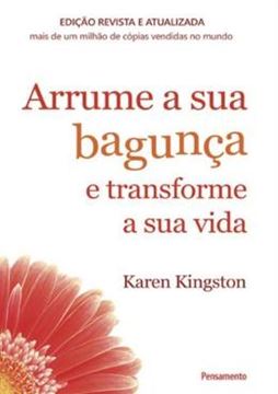 Imagem de ARRUME A SUA BAGUNCA E TRANSFORME A SUA VIDA