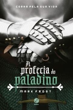 Imagem de A PROFECIA DO PALADINO