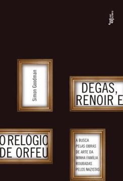 Imagem de DEGAS, RENOIR E O RELOGIO DE ORFEU 