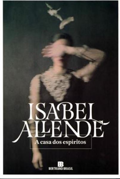 Picture of A CASA DOS ESPIRITOS - 58ª ED