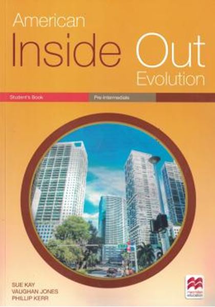 Picture of AMERICAN INSIDE OUT EVOLUTION PRE-INTERMEDIATE STUDENTS BOOK
