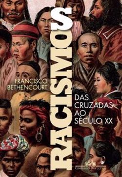 Imagem de RACISMOS - DAS CRUZADAS AO SECULO XX