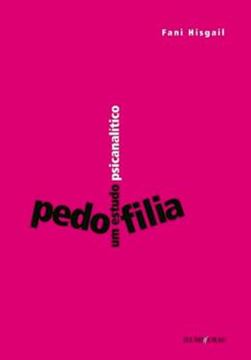 Imagem de PEDOFILIA UM ESTUDO PSICANALITICO