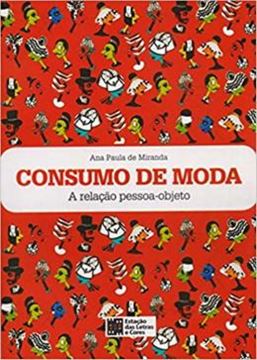 Imagem de CONSUMO DE MODA - A RELACAO PESSOA-OBJETO - 2ª ED