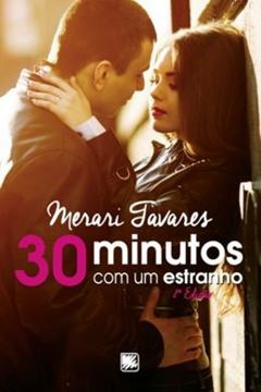 Imagem de 30 MINUTOS COM UM ESTRANHO