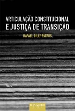 Imagem de ARTICULACAO CONSTITUCIONAL E JUSTICA DE TRANSICAO