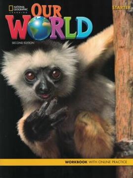 Imagem de OUR WORLD STARTER - WORKBOOK ONLINE PRACTICE CODE - 2ND ED