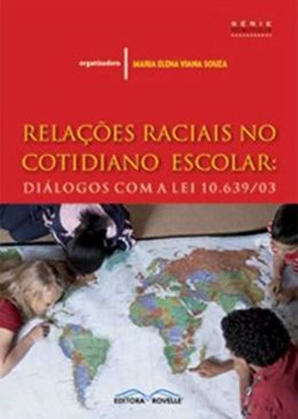 Picture of RELACOES RACIAIS NO COTIDIANO ESCOLAR DIALOGOS COM A LEI 10.63903