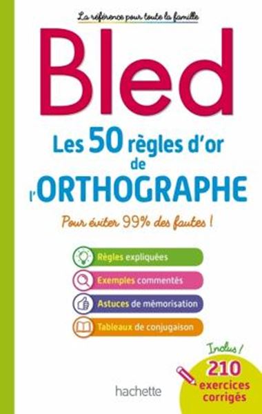 Picture of BLED - LES 50 REGLES D´OR DE L´ORTHOGRAPHE