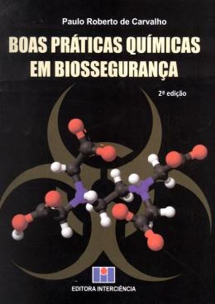 Picture of BOAS PRATICAS QUIMICAS EM BIOSSEGURANCA - 2º EDICAO