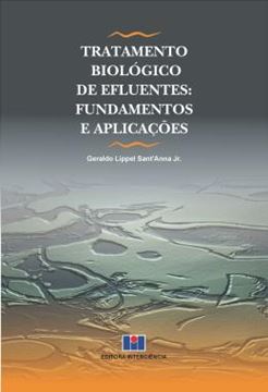 Imagem de TRATAMENTO BIOLOGICO DE EFLUENTES: FUNDAMENTOS E APLICACOES - 2ª ED