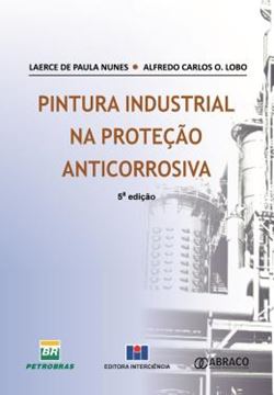 Imagem de PINTURA INDUSTRIAL NA PROTECAO ANTICORROSIVA - 5º ED