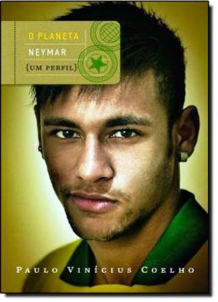 Picture of O PLANETA NEYMAR - UM PERFIL (EDICAO BILINGUE)
