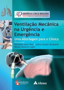 Imagem de VENTILACAO MECANICA NA URGENCIA E EMERGENCIA - ABORDAGEM PARA O CLINICO