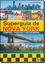 Imagem de SUPERGUIA DE NOVA YORK - COMPRAS, PASSEIOS E GASTRONOMIA