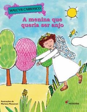 Imagem de A MENINA QUE QUERIA SER ANJO - 2ª ED