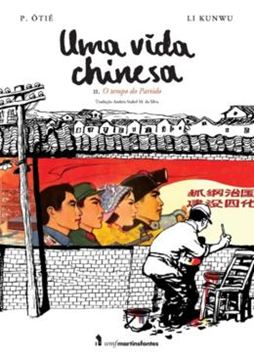 Imagem de VIDA CHINESA, UMA - VOL. 2 - O TEMPO DO PARTIDO