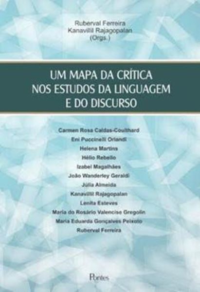 Picture of UM MAPA DA CRITICA NOS ESTUDOS DA LINGUAGEM E DO DISCURSO