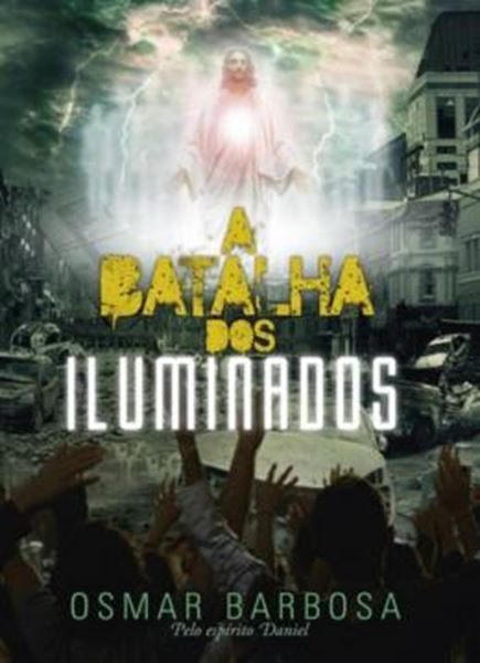 Picture of BATALHA DOS ILUMINADOS, A