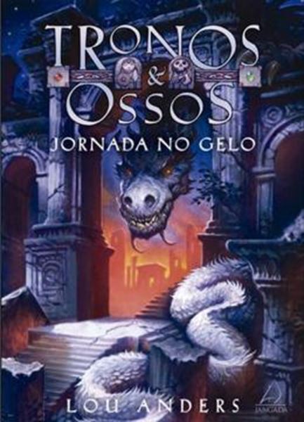 Picture of TRONOS E OSSOS - JORNADA NO GELO