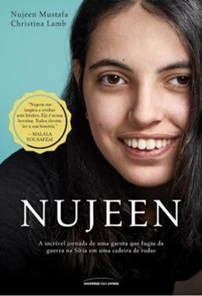 Picture of NUJEEN - A INCRIVEL JORNADA DE UMA GAROTA QUE FUGIU DA GUERRA NA SIRIA EM UMA CADEIRA DE RODAS
