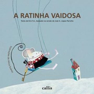 Imagem de A RATINHA VAIDOSA