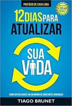 Imagem de 12 DIAS PARA ATUALIZAR SUA VIDA