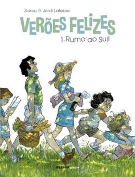 Imagem de VEROES FELIZES - RUMO AO SUL