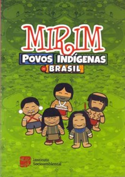Picture of MIRIM - POVOS INDIGENAS NO BRASIL