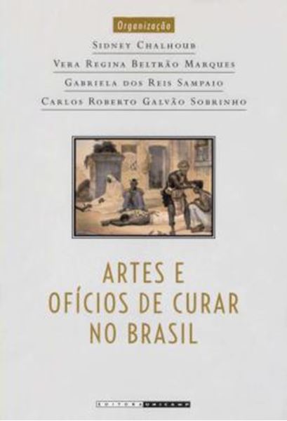 Picture of ARTES E OFICIOS DE CURAR NO BRASIL