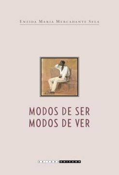 Imagem de MODOS DE SER, MODOS DE VER