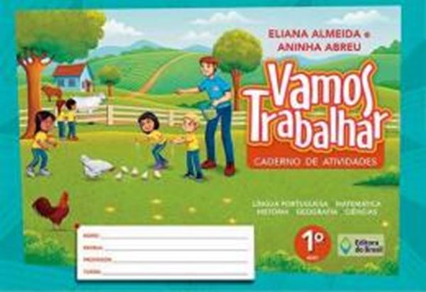 Picture of VAMOS TRABALHAR - CADERNO DE ATIVIDADES - 1º ANO