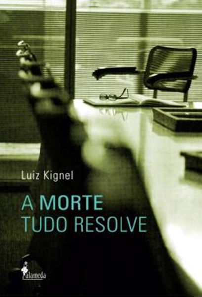 Picture of A MORTE TUDO RESOLVE