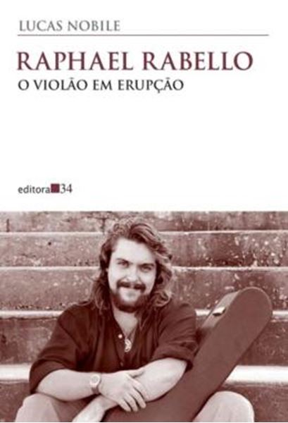 Picture of RAPHAEL RABELLO: O VIOLAO EM ERUPCAO